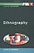 Ethnography 1st Edition by ...