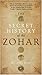 The Secret History of the Zohar by Michael Berg (2009-02-05)