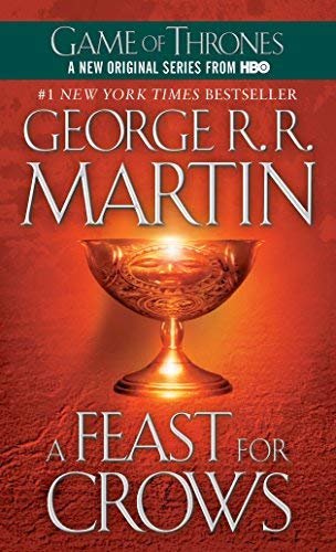 A Feast for Crows: A Song of Ice and Fire (Game of Thrones) by Martin, George R.R. (2006) Mass Market Paperback