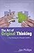 The Art of Original Thinking: The Making of a Thought Leader by Jan Phillips (2006-08-01)