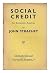 Social credit : an economic...