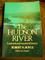 The Hudson River: A Natural and Unnatural History (The Norton Library ; N 844)