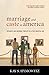 Marriage and Caste in America: Seperate and Unequal Families in a Post-Marital Age: 1st (First) Edition