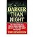 Darker Than Night