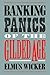 Banking Panics of the Gilded Age (Studies in Macroeconomic History) [Paperback] [2006] (Author) Elmus Wicker