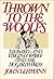 Thrown to the Woolfs: Leonard and Virginia Woolf and the Hogarth Press by John Lehmann (1979-08-01)