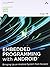 Embedded Programming with Android by Roger Ye