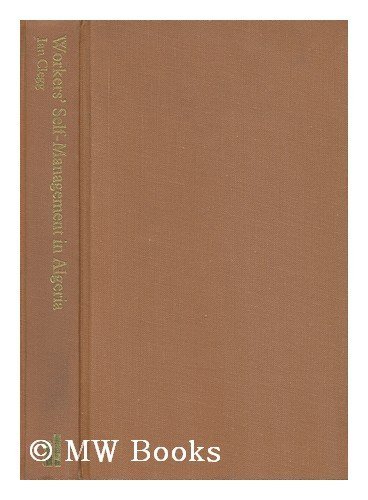 Workers' self-management in Algeria (Hardcover)