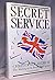 Secret Service by Christopher Andrew (1985-10-07)