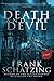 Death and the Devil: A Novel by Frank Schatzing (2008-11-11)