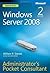 Windows Server® 2008 Administrators Pocket Consultant 2nd (second) Edition by Stanek, William R. published by Microsoft Press (2009)