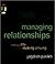 Managing Relationships