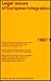 V.empel:legal issueseur,integrat.1987-1 (Law Review of the Europa Instituut, University of Amsterdam)