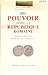 Du Pouvoir Dans La Republiq...