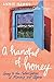 Handful of Honey by Annie Hawes