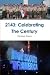2143: Celebrating The Century