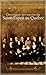 Chroniques des oeuvres du Saint-Esprit au Québec