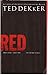 Red by Ted Dekker