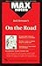 On the Road (MAXNotes Literature Guides) Publisher: Research & Education Association
