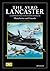 The Avro Lancaster, Manchester and Lincoln (Modeller's Datafile) by Richard Franks (2000-01-03)