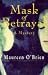 Mask Of Betrayal