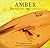 Amber: The Natural Time Capsule (Earth) by Andrew Ross (1998-01-09)