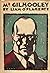 Rare Antique Mr. Gilhooley [Hardcover] O'FLAHERTY, LIAM