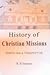 Christian Missions in North India 1813-1913: A Case Study of Meerut Division and Dehra Dun District