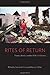 Rites of Return: Diaspora Poetics and the Politics of Memory (Gender and Culture Series) (2011-11-29)