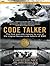 Code Talker: The First and Only Memoir by One of the Original Navajo Code Talkers of WWII [CODE TALKER MP3 - CD/E M] [UNABRIDGED] [MP3 CD]