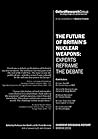 The Future of Britain's Nuclear Weapons (Current Decisions Reports) The Future of Britain's Nuclear Weapons (Current Decisions Reports)