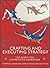 Crafting and Executing Strategy: The Quest for Competitive Advantage Concepts and Cases, 19th ed.