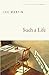 Such a Life (American Lives) by Lee Martin (2012-03-01)