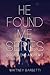 He Found Me Series by Whitney Barbetti (2015-07-23)
