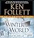 Winter of the World: Book Two of the Century Trilogy by Ken Follett Unabridged [AUDIOBOOK] (Books on Tape) [AUDIO CD]