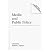 [ { MEDIA AND PUBLIC POLICY...