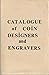 Catalogue of Coin Designers & Engravers by Zdeněk Veselý