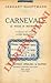Carnevale. Le nozze di Buch...