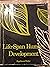 Life-Span Human Development...