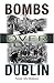 Bombs Over Dublin