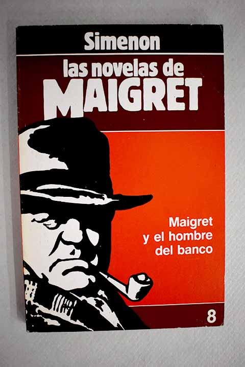 Maigret y el hombre del banco