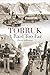 Tobruk: A Raid Too Far by David Jefferson (2013-07-01)