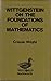 Wittgenstein on The Foundations of Mathematics.