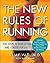 The New Rules of Running: Five Steps to Run Faster and Longer for Life by Vijay Vad M.D. (2014-04-01)