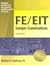 FE/EIT Sample Examinations [FE/EIT SAMPLE EXAM SECOND -OS]