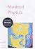Medical Physics (Advanced P...