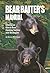 Bear Baiter's Manual Paperb...