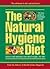 The Natural Hygiene Diet by James Michael Lennon