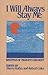 I Will Always Stay Me: Writ...
