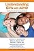 Understanding Girls With AD/HD by Kathleen G. Nadeau (2000-12-01)